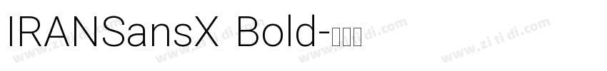 IRANSansX Bold字体转换